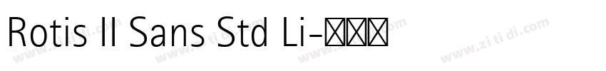 Rotis II Sans Std Li字体转换